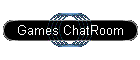 Games ChatRoom