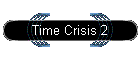 Time Crisis 2